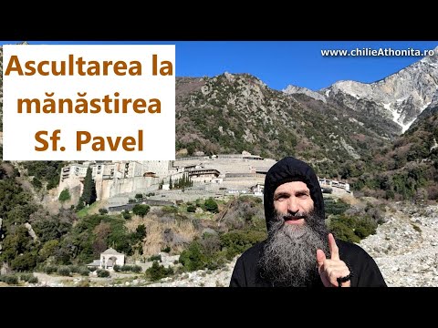 Ascultarea la mănăstirea Sfântul Pavel - părintele Pimen Vlad