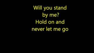 STAND BY ME   Shayne Ward LYRICS