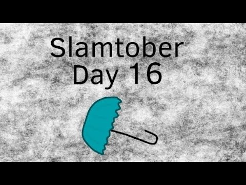 Slamtober 16