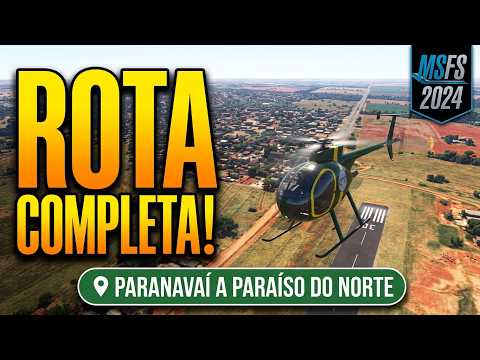 Voo de Paranavaí a Paraíso do Norte PR no Mini-500 - MSFS 2024