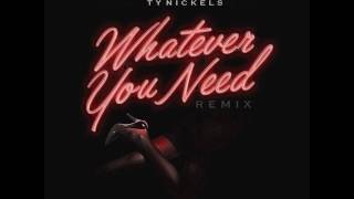 Ty Nickels - What  Ever You Need Remix