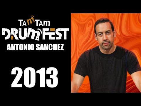 2013 Antonio Sánchez - TamTam DrumFest Sevilla - Yamaha Drums & Zildjian Cymbals