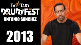 2013 Antonio Sánchez - TamTam DrumFest Sevilla - Yamaha Drums & Zildjian Cymbals