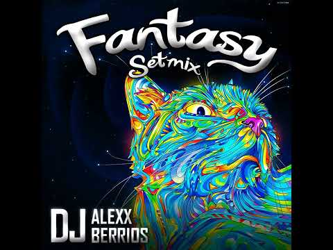 Dj Alexx Berrios Fantasy Setmix