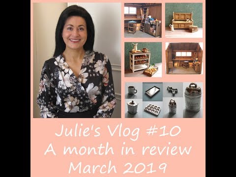 Julie's Vlog #10 ~ A Month in Review ~ March 2019