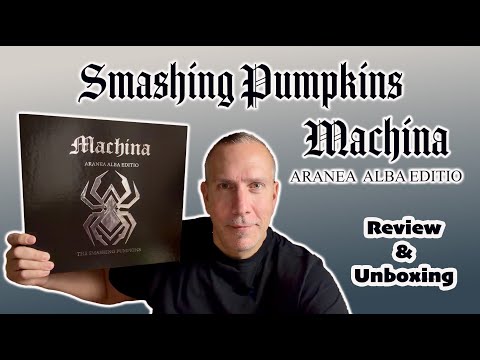 Smashing Pumpkins Machina 25th Anniversary Box Set Unboxing & Review (Aranea Alba Editio)