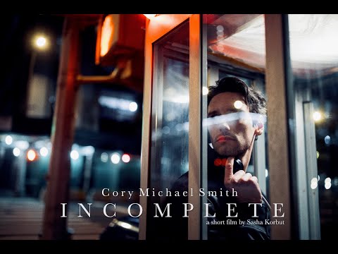 Cory Michael Smith in INCOMPLETE.  A short film by Sasha Korbut. Teaser Trailer.