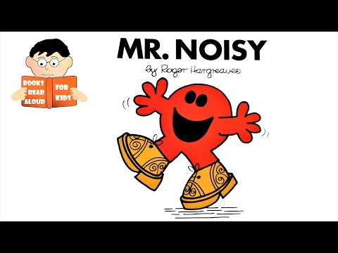 MR NOISY | MR MEN series No. 16 Read Aloud Roger Hargreaves book by Books Read Aloud for Kids