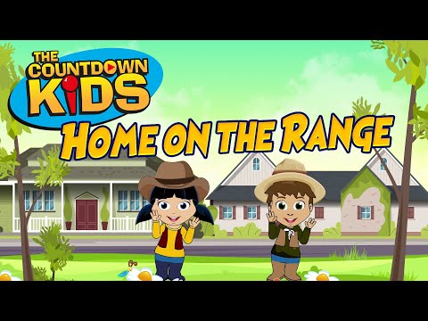 Home On The Range - The Countdown Kids | Kids Songs & Nursery Rhymes | Lyric Video