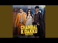 Chambal K Dakku Dj Remix