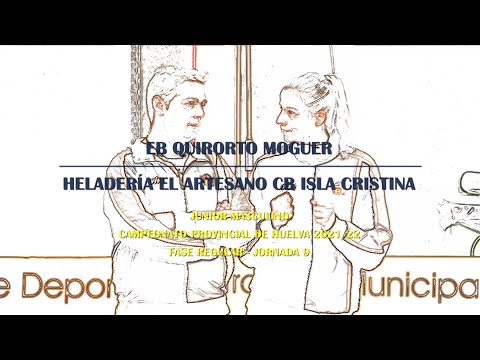 Camp Prov de Huelva Jun M 2021/22 - J9: EB Quirorto Moguer - Heladería El Artesano CB Isla Cristina