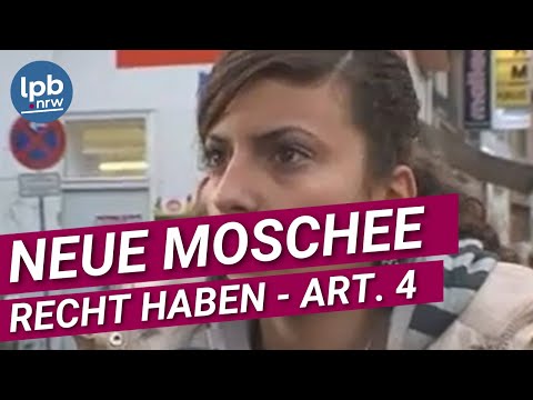 Die neue Groß-Moschee - und Art. 4 GG. Recht haben: Folge 1