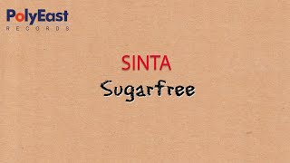 Sugrafree - Sinta - (Lyric Video)