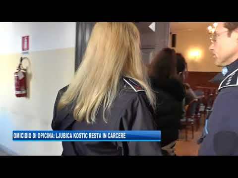 19/01/2018 - OMICIDIO DI OPICINA: LJUBICA KOSTIC RESTA IN CARCERE