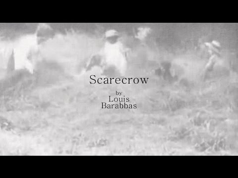 Louis Barabbas - Scarecrow
