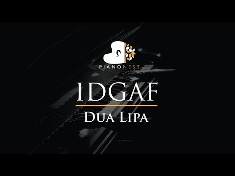 Dua Lipa - IDGAF - Piano Karaoke / Sing Along / Cover with Lyrics