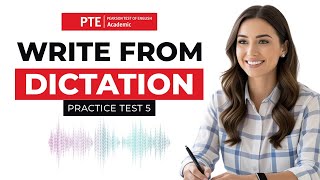 PTE Write From Dictation Test 5 | Real Exam Questions | PTE Practice Test with Answers