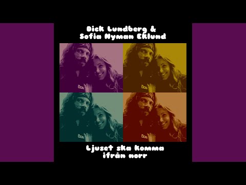 Ljuset ska komma ifrån norr (feat. Sofia Nyman Eklund)