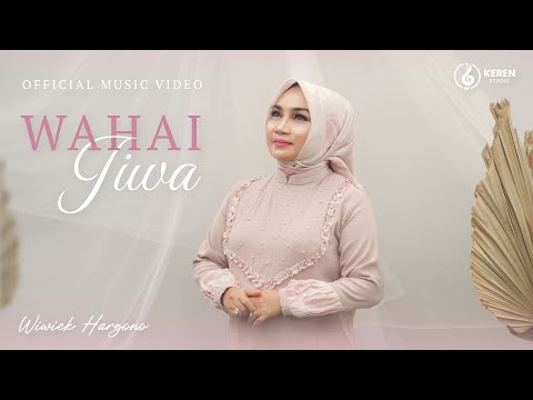 Wahai Jiwa - Wiwiek Hargono