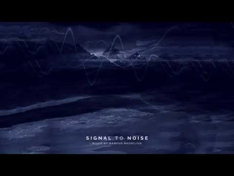 Hampus Naeselius - Signal to Noise