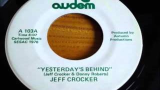 Jeff Crocker - Yesterday's behind (1976) Blues Rock