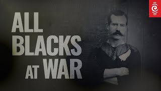 All Blacks at War | Trailer | RNZ
