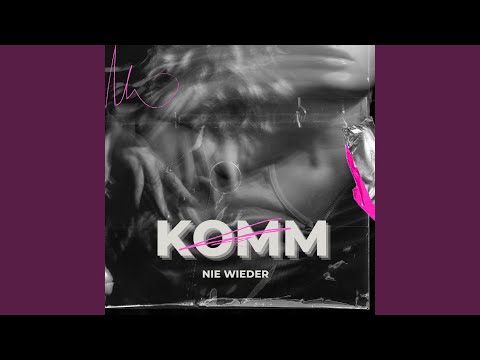 Komm nie wieder