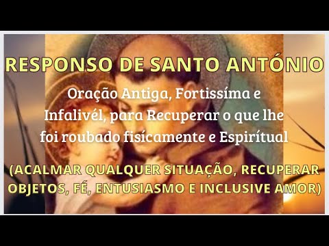 ANCIENT AND VERY STRONG INFALLIBLE PRAYER FROM THE RESPONSE OF SAINT ANTHONY. Recover what was st...