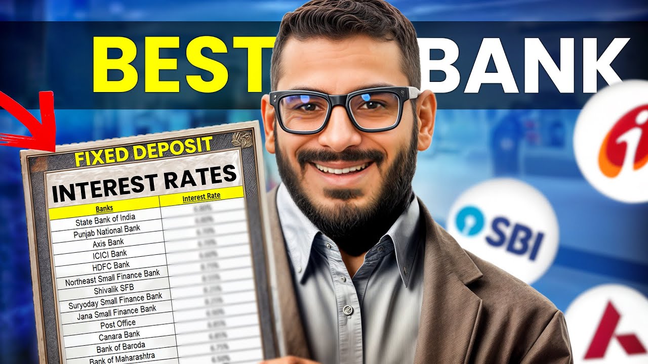 Fixed Deposit Interest Rates 2025 | Best Bank For FD