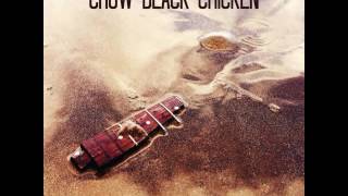 Crow Black Chicken  -   The Prophet