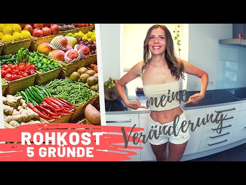 ▶5 GRÜNDE warum du ROHKOST essen solltest | Vorteile Veränderung Rohkost Ernährung Erfahrungsbericht