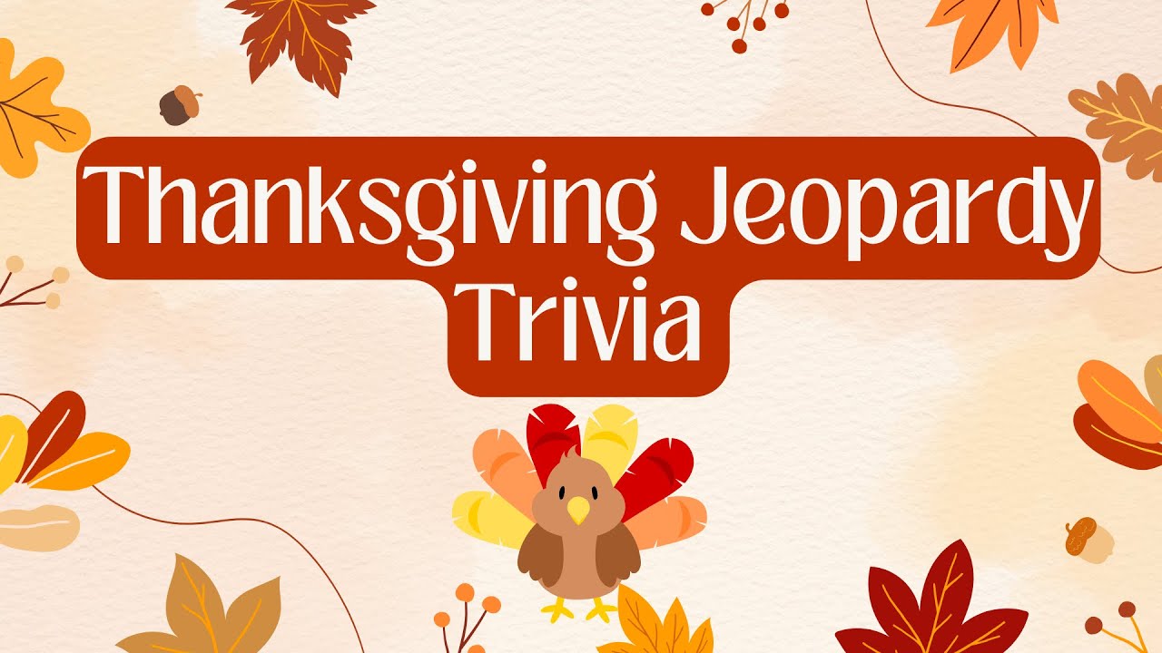 Thanksgiving Trivia Quiz - Jeopardy Quiz #thanksgivingchallenge #Thanksgivingjeopardy #trending