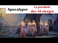 Parabole Des Dix Vierges La Nuit De L Epoux FILM COMPLET
