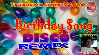 Download lagu BIRTHDAY SONG NON STOP DISCO REMIX mp3