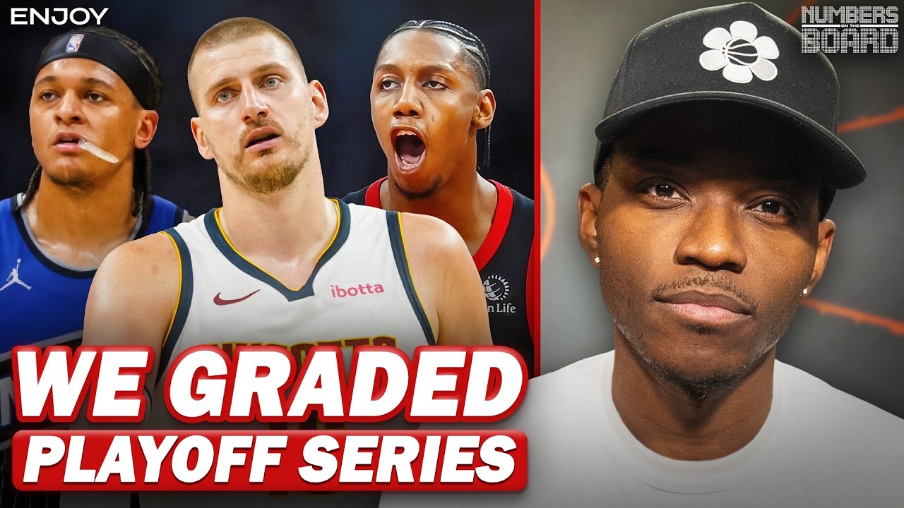We Graded These NBA Playoff Series | Numbers On The Board