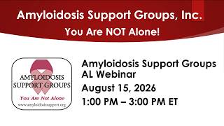 ASG Webinar for AL Amyloidosis Patients, August 15, 2026