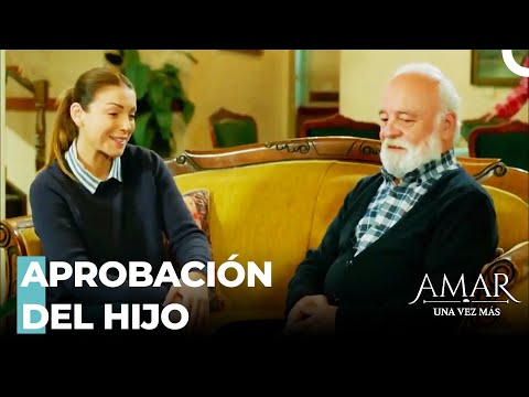 Su Padre Le Pide Permiso A Deniz Para Casarse - Amar Una Vez Más