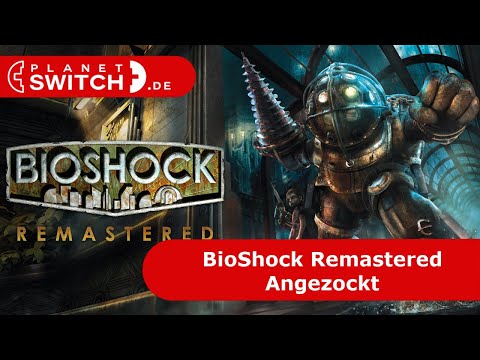 BioShock Remastered (Switch) - Angezockt