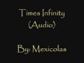 Times Infinity - Mexicolas (Keith Movie Soundtrack ...