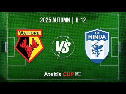 Watford FC — FC Minaj / Ateitis CUP 2025 AUTUMN | U-12