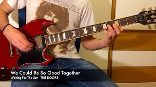 We Could Be So Good Together - Guitar Tutorial