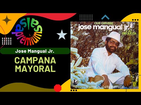🔥CAMPANA MAYORAL por JOSE MANGUAL JR. - Salsa Premium