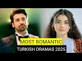 Top 9 Most Romantic Turkish Drama Series 2025