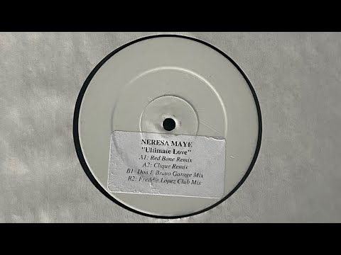 Neresa Maye - Ultimate Love (Don E Bravo Garage Mix)