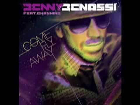 Benny Benassi feat. Channing - Come Fly Away (Original) (HQ)