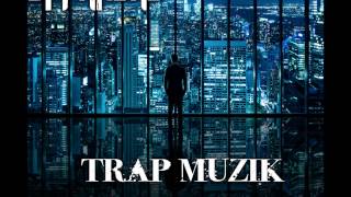 Trap Muzik 2 - DJ PANCHO