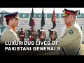 The Fabulous lives of Pakistani generals