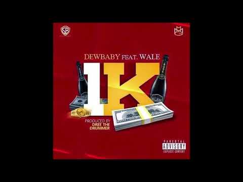 Dew Baby - 1k Ft Wale ( Audio )