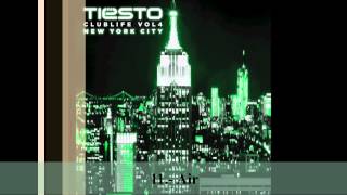 11.- Air (Dj Tiësto - Club Life Vol.4 New York) [Descargar Álbum Completo]