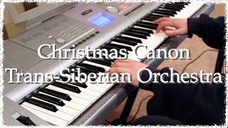 Christmas Canon | Trans-Siberian Orchestra | Piano Cover
